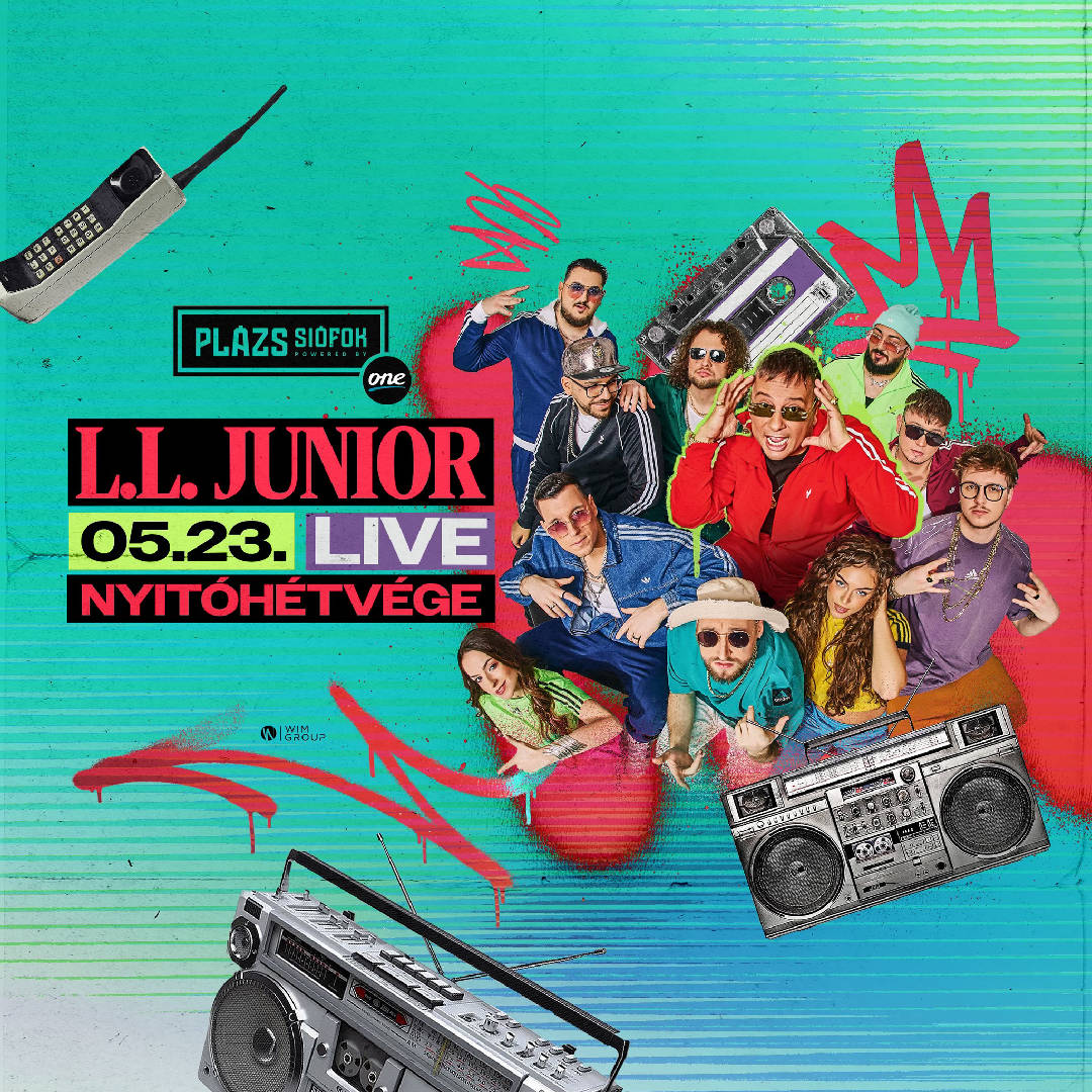 LL JUNIOR (LIVE) / Plázs Siófok / 2026.05.23.