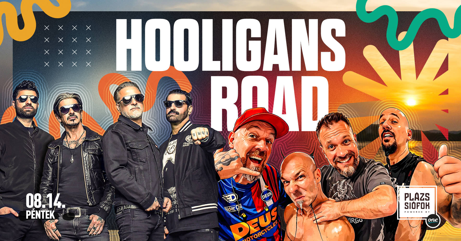 Hooligans x Road / Plázs Siófok / 2026.08.14.