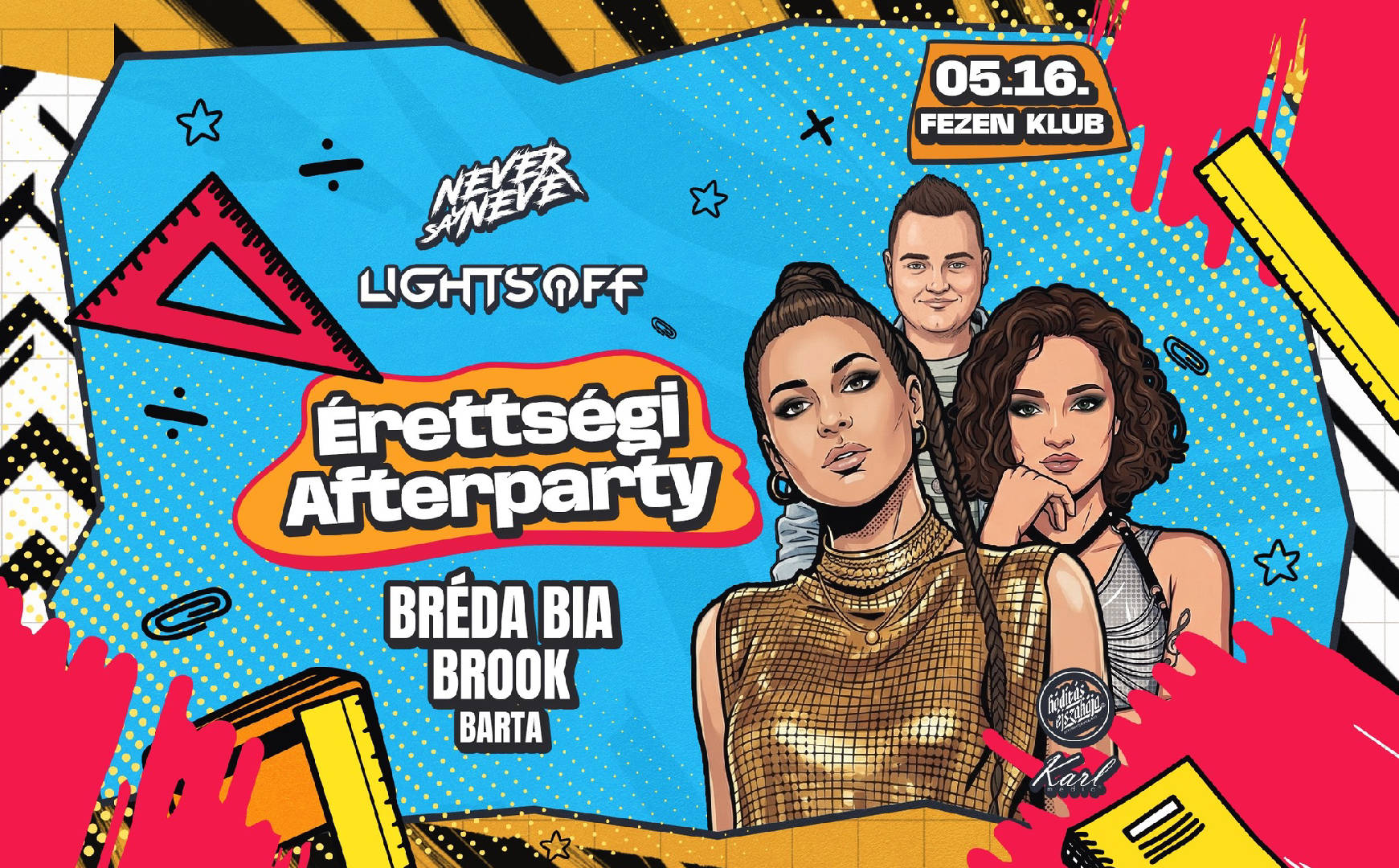 Érettségi #AFTER • 05.16. // Fezen Klub, Székesfehérvár