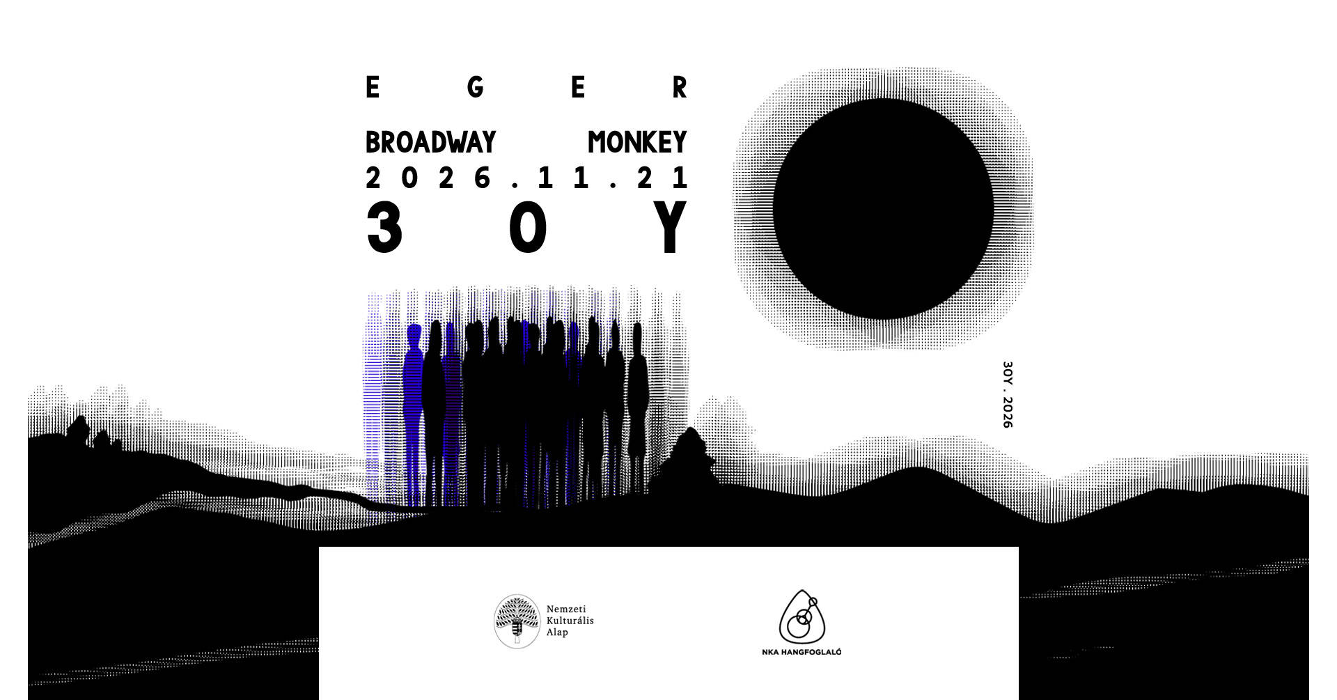 30Y • EGER, BROADWAY MONKEY • 1121
