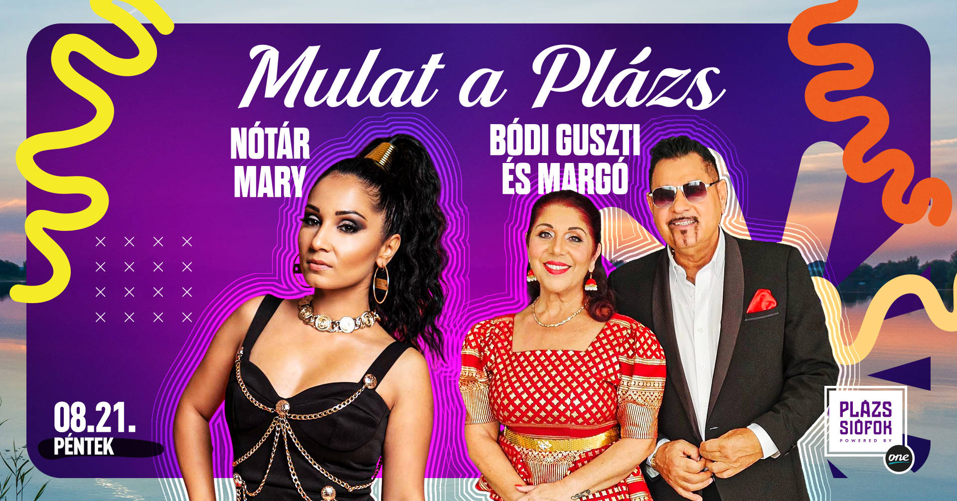 Mulat a Plázs! - Nótár Mary, Bódi Guszti és Margó / Plázs Siófok / 2026.08.21.