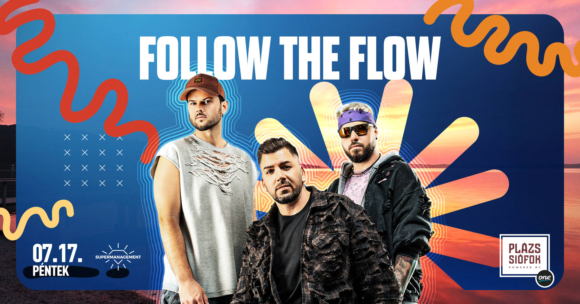 Follow The Flow / Plázs Siófok / 2026.07.17.