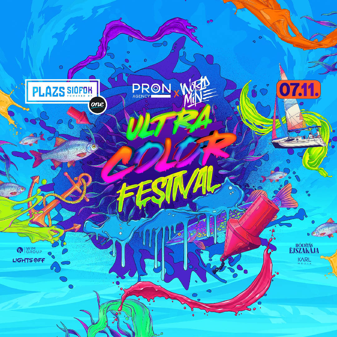 💛 ULTRA COLOR FESTIVAL 🩷 Plázs, Siófok 🩵 07.11.
